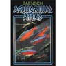 Aquarium Atlas Volume 1 Hard Cover, Baensch